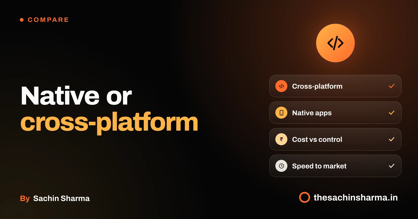 Cross-platform vs native app development: cost, speed, control